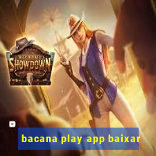 bacana play app baixar